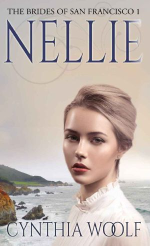 [The Brides of San Francisco 01] • Nellie